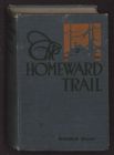 The homeward trail 